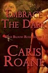 Embrace the Dark