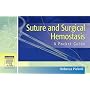 Suture and Surgical Hemostasis: A Pocket Guide