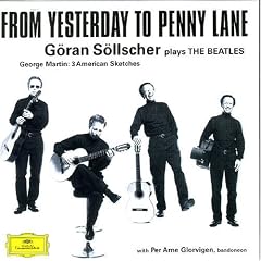 Göran Söllscher - From Yesterday to Penny Lane