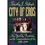City of Eros: New York City, Prostitution, and the Commercialization of Sex, 1790-1920