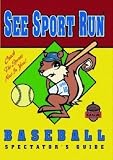  : See Sport Run Spectator's Guide to Baseball