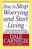 How to Stop Worrying and Start Living