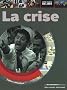 La crise