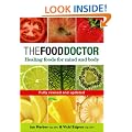 The Food Doctor: Healing Foods for Mind and Body