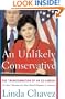 An Unlikely Conservative: The Transformation of an Ex-Liberal [Or How I Became the Most Hated Hispanic in America]