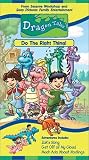 Dragon Tales - Do the Right Thing [VHS]