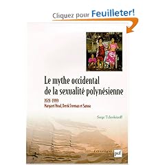 Le Mythe occidental de la sexualit� polyn�sienne, 1928-1999