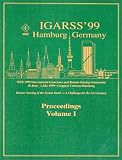 Igarss'99 Hamburg Germany: IEEE 1999 International Geoscience and Remote Sensing Symposium 28 June-2 July 1999, Congress Centrum Hamburg