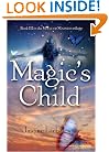 Magic's Child (Magic Or Madness)