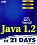 Sams Teach Yourself Java 1.2 in 21 Days