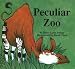 Peculiar Zoo (Rainbow Morning Music Picture Books)