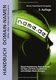 Handbuch Domain-Namen: Alles über Internet-Domains