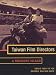 Taiwan Film Directors: A Treasure Island (Film and Culture Series)