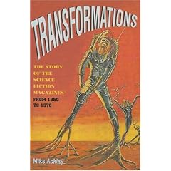 Transformations: Volume 2 in the History of the Science Fiction Magazine, 1950-1970: The History of the Science Fiction Magazine from 1950 to 1970: v. 2 (Liverpool Science Fiction Texts & Studies)