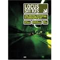 Locus Solus: Site, Identity and Technology in Contemporary Art