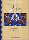 The Master: Parables For Enlightenment