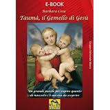 Taum� Il Gemello Di Ges�di Barbara Cesa