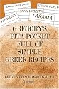 Gregory's Pita Pocket Full of Simple Greek Recipes