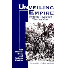 Unveiling Empire: Reading Revelation Then and Now (Bible & Liberation)