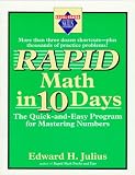 Rapid Math in Ten Days: The Quick-and-Easy Program (Excell-Erated Skills)