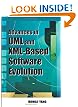 Advances In Uml And Xml-based Software Evolution