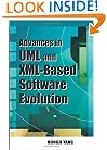Advances In Uml And Xml-based Software Evolution