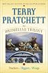 The Bromeliad Trilogy : Truckers, Diggers, and Wings