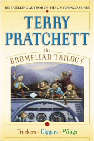 The Bromeliad Trilogy Truckers Diggers and Wings