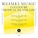 Tropical Island Girl (Original Mix)
