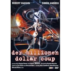 Der Millionen Dollar Coup