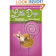 Little Dogs: Training Your Pint-Sized Companion by Deborah Wood