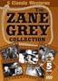The Zane Grey Collection (The Fighting Caravans / The Fighting Westerner / Hell Town / To the Last Man / Drift Fence)