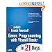 Sams Teach Yourself Game Programming with Visual Basic in 21 Days (Teach Yourself  Days)