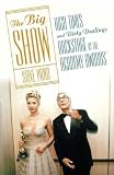 The Big Show: High Times and Dirty Dealings Backstage at the Academy Awards