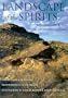 Landscape of the Spirits: Hohokam Rock Art at South Mountain Park