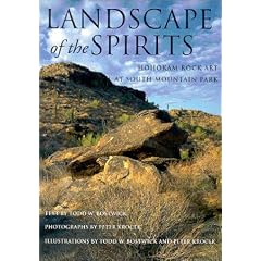 Landscape of the Spirits: Hohokam Rock Art at South Mountain Park