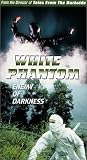 White Phantom [VHS]