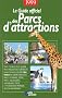 Guide officiel des parc d'attractions