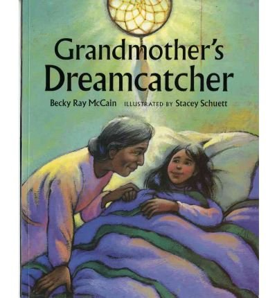 [(Grandmother's Dreamcatcher )] [Author: Becky Ray McCain] [Mar-2001]