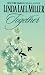 Click here to Compare Prices of Together