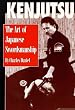 Kenjutsu: The Art of Japanese Swordsmanship