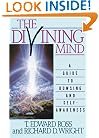 The Divining Mind: A Guide to Dowsing and Self-Awareness