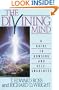 The Divining Mind: A Guide to Dowsing and Self-Awareness