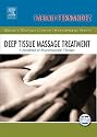 Deep Tissue Massage Treatment: A Handbook of Neuromuscular Therapy (Mosby's Massage Career Development)