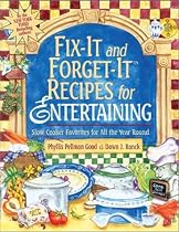 Fix-It And Forget-It Recipes For Entertaining