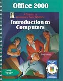 Office 2000: A Tutorial to Accompany Peter Norton s Introduction to Computers