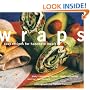 Wraps: Easy Recipes for Handheld Meals