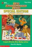 Books : Logan Bruno, Boy Baby-sitter (Baby-Sitter's Club Special Edition Readers Request)