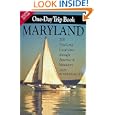 The Maryland One-Day Trip Book: 200 Day-Long Excursions through America in Miniature