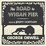 The Road to Wigan Pier